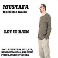 Let It Rain - Mustafa
