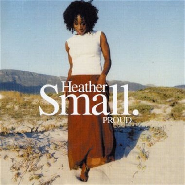 Обложка альбома «Proud - Single» — Heather Small