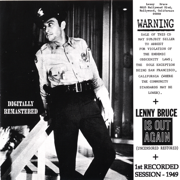 Warning Lenny Bruce Is OUT Again - Lenny Bruce