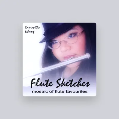 Listen to Samantha Chang, watch music videos, read bio, see tour dates & more!