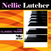 Classic Years of Nellie Lutcher artwork