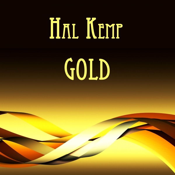 Hal Kemp Gold