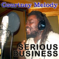 Serious Business - Courtney Melody