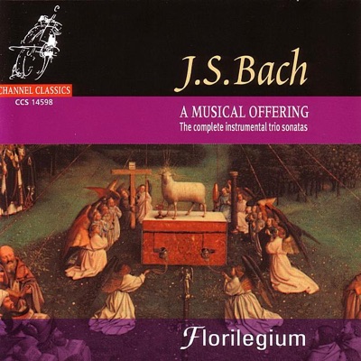 Bach: A Musical Offering - The Complete Instrumental Trio Sonatas