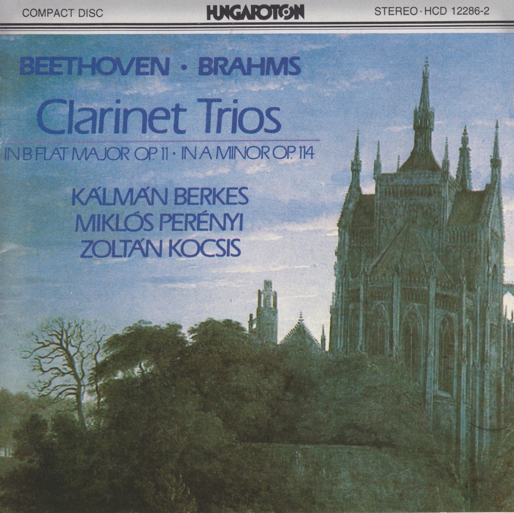 Обложка альбома «Beethoven, Brahms: Clarinet Trios» — Kálmán Berkes, Miklós Perényi & Zoltán Kocsis