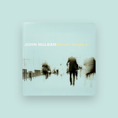 Listen to John McLean, watch music videos, read bio, see tour dates & more!