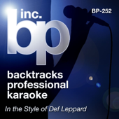 Backtracks Professional Karaoke: In the Style of Def Leppard (Karaoke Version)