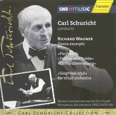Wagner: Orchestra Opera Excerpts - Siegfried Idyll (1950 - 1954 - 1955 - 1966)