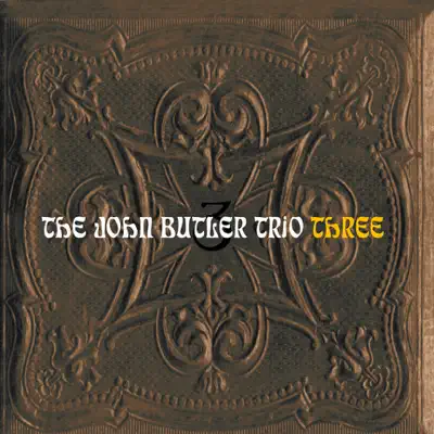 Three - John Butler Trio