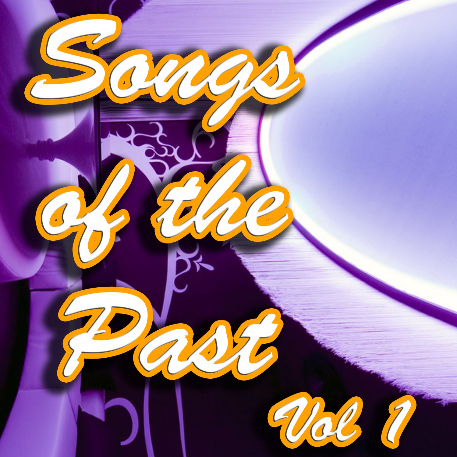 Songs of the Past, Vol. 1