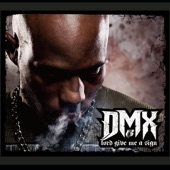 Lord Give Me a Sign - Radio Edit by DMX