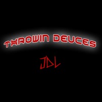 Throwin Deuces - JDL