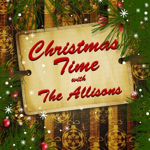 Christmas Time With the Allisons