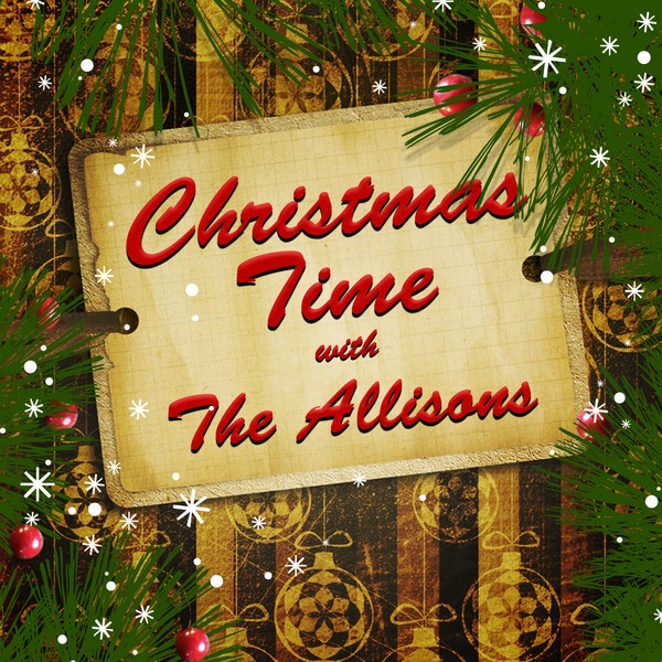 Christmas Time With the Allisons