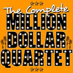 The Complete Million Dollar Quartet (Live) - The Million Dollar Quartet