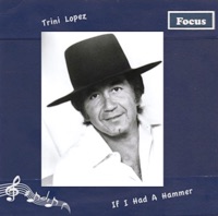 If I Had a Hammer - Trini Lopez