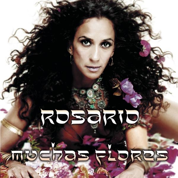 Обложка альбома «Muchas Flores» — Rosario