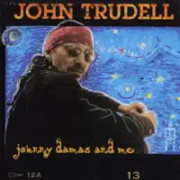 See the Woman — John Trudell