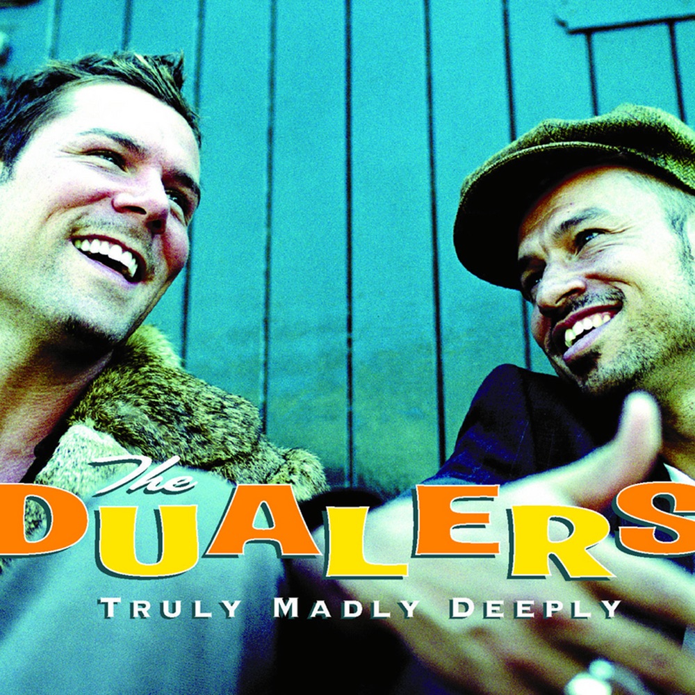 Обложка альбома «Truly Madly Deeply» — The Dualers