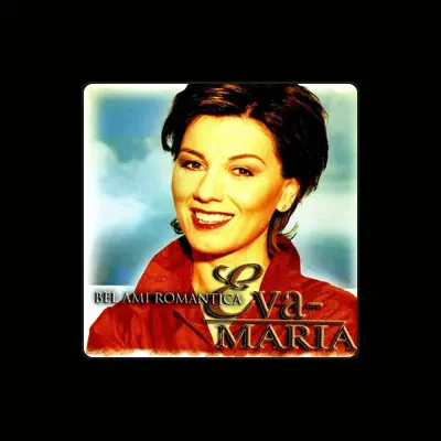 Listen to Eva-Maria, watch music videos, read bio, see tour dates & more!