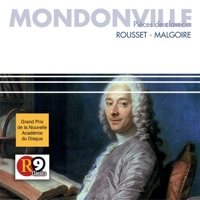 Mondonville : Pièces de Clavecin - Florence Malgoire & Christophe Rousset