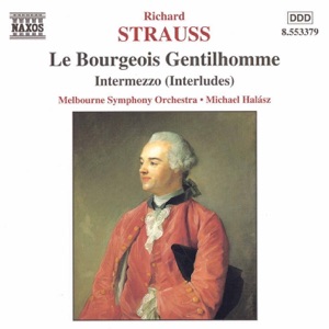 Strauss: Le Bourgeois Gentilhomme, Intermezzo, Op. 72