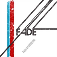 The Album We Never Released That We Are Now Releasing - Fade