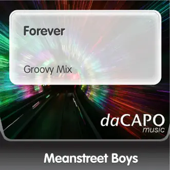 Forever - Single by Meanstreet Boys album reviews, ratings, credits