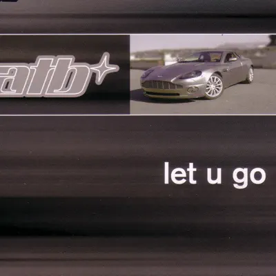 Let U Go - EP - ATB