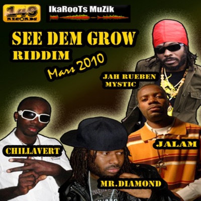 See Dem Grow Riddim - EP
