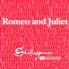 SPAudiobooks Romeo and Juliet (Unabridged, Dramatised) (Unabridged)