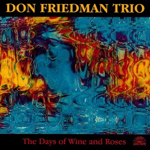 The Days of Wine and Roses