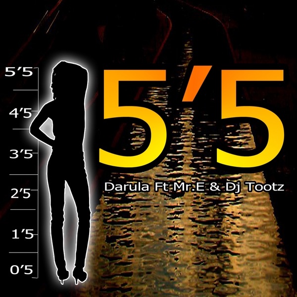 5'5 (feat. Mr. E & Dj Tootz) - Single