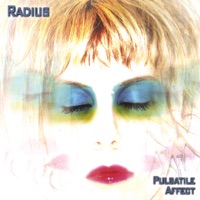 Pulsatile Affect - Radius