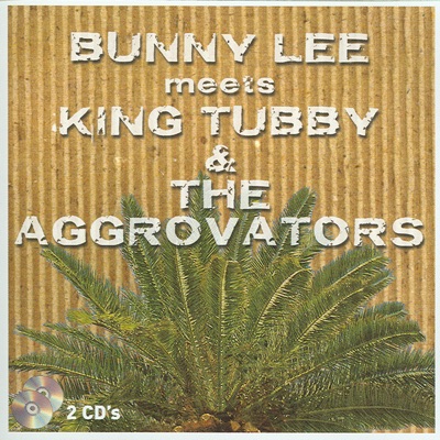 Bunny Lee Meets King Tubby & The Aggrovators (Disc 2)