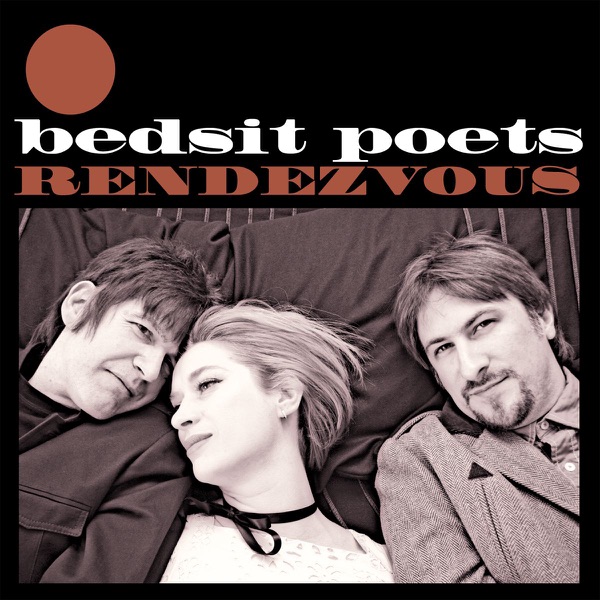 Bedsit Poets – Rendezvous CD viršelis