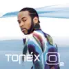Tonéx - God Has Not 4got
