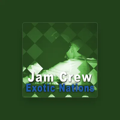Listen to Jam Crew, watch music videos, read bio, see tour dates & more!