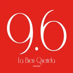 9.6 [Versiones] - La Bien Querida