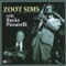 There Will Never Be Another You - Zoot Sims lyrics