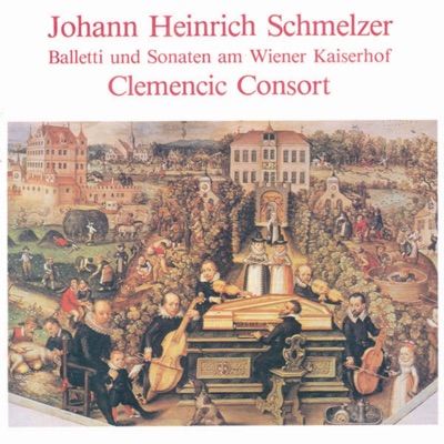 Schmelzer: Balletti Und Sonaten Am Wiener Kaise