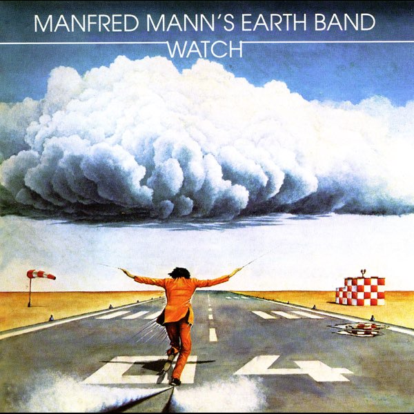 Альбом «Watch (Remastered)» — Manfred Mann's Earth Band — Apple Music