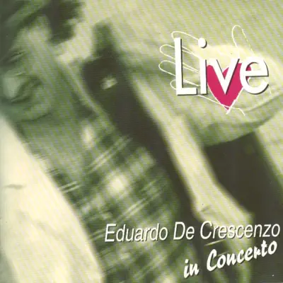 Listen to Live by Eduardo De Crescenzo