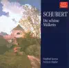 Stream & download Schubert: Die Schone Mullerin