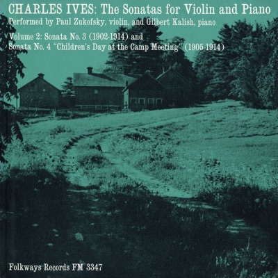 Ives: The Sonatas for Violin and Piano, Vol. 2