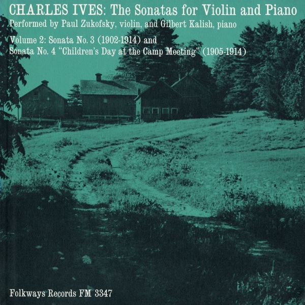 Ives: The Sonatas for Violin and Piano, Vol. 2