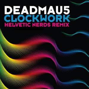 Clockwork (Helvetic Nerds Remix) - Single