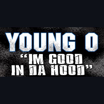 Im Good In Da Hood