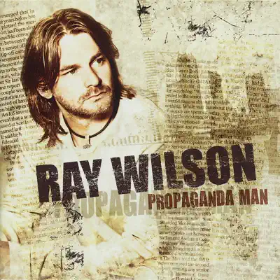 Listen to Propaganda Man by Ray Wilson