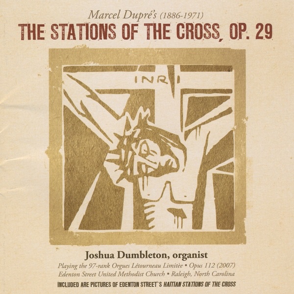 Cover of Marcel Dupre's "The Stations of the Cross" Op. 29